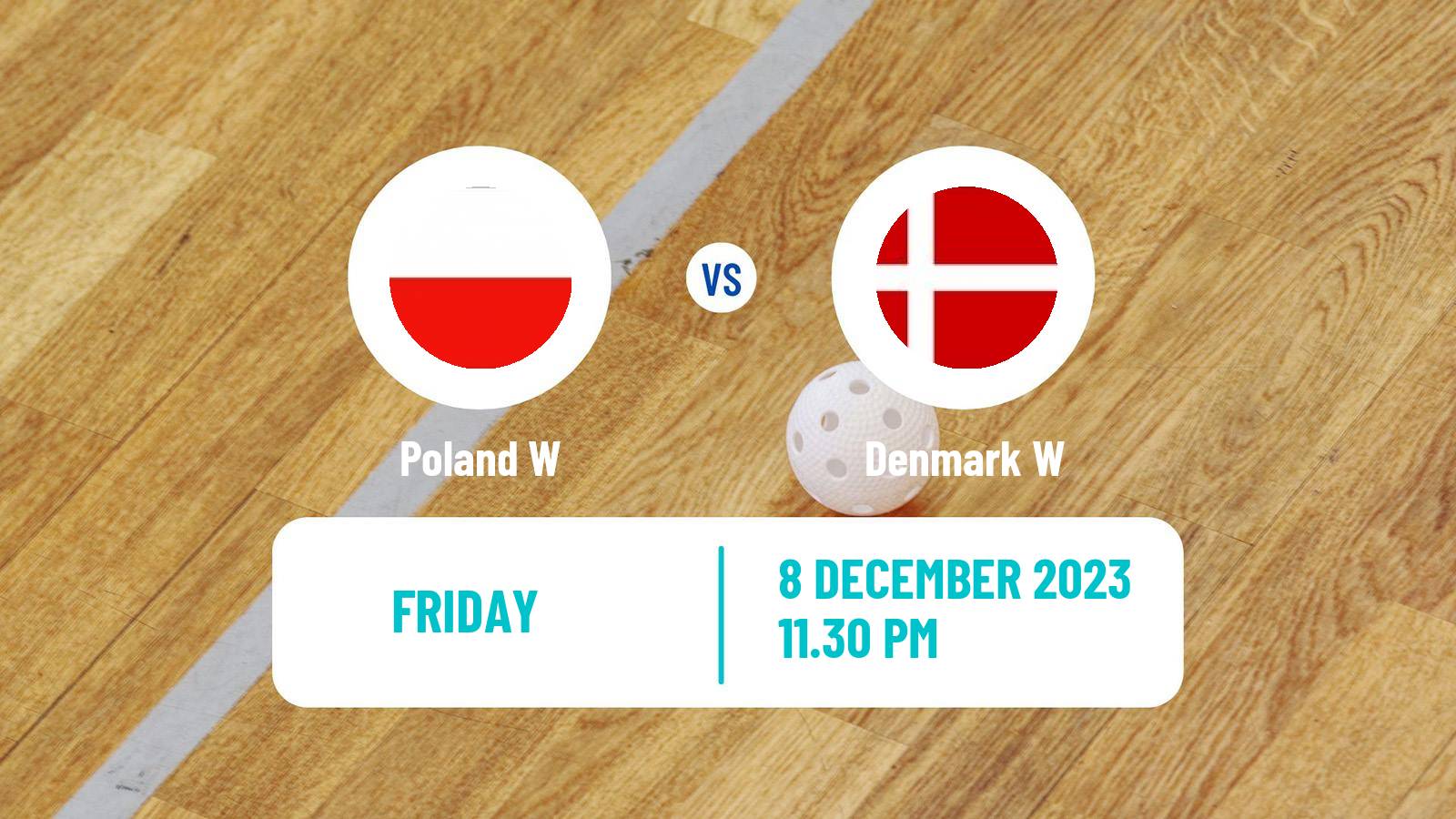 Floorball World Championship Floorball Women Poland W - Denmark W