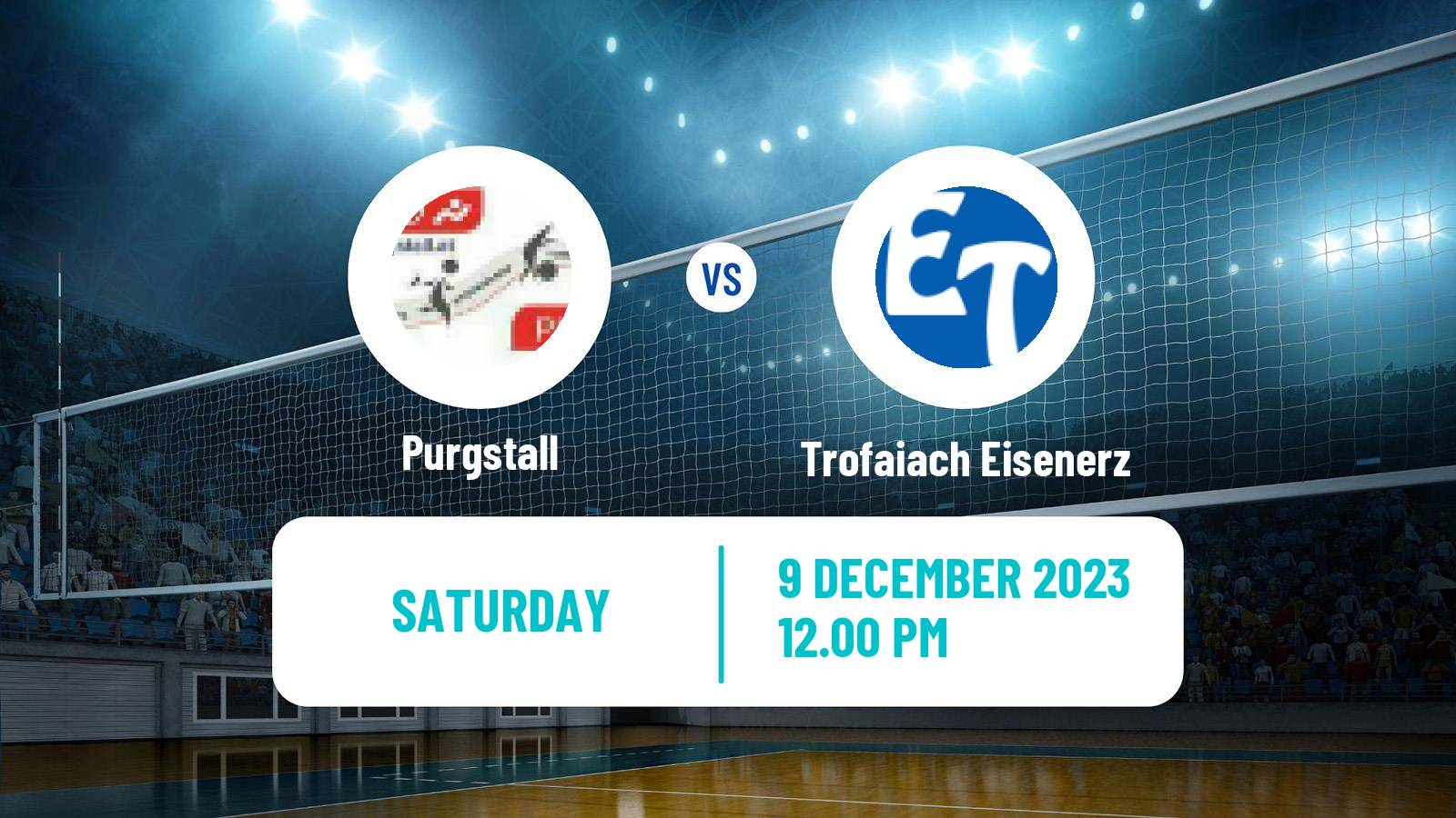 Volleyball Austrian Volley League Women Purgstall - Trofaiach Eisenerz