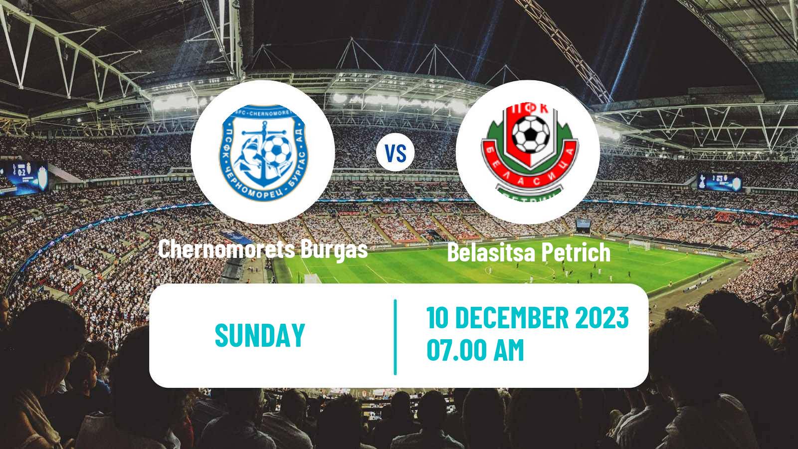 Soccer Bulgarian Vtora Liga Chernomorets Burgas - Belasitsa Petrich