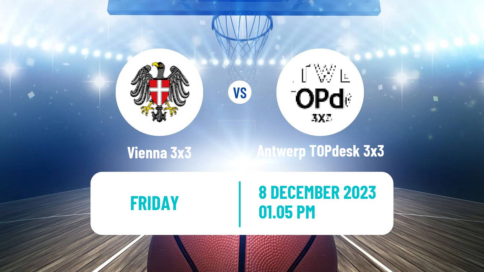 Basketball World Tour Final 3x3 Vienna 3x3 - Antwerp TOPdesk 3x3