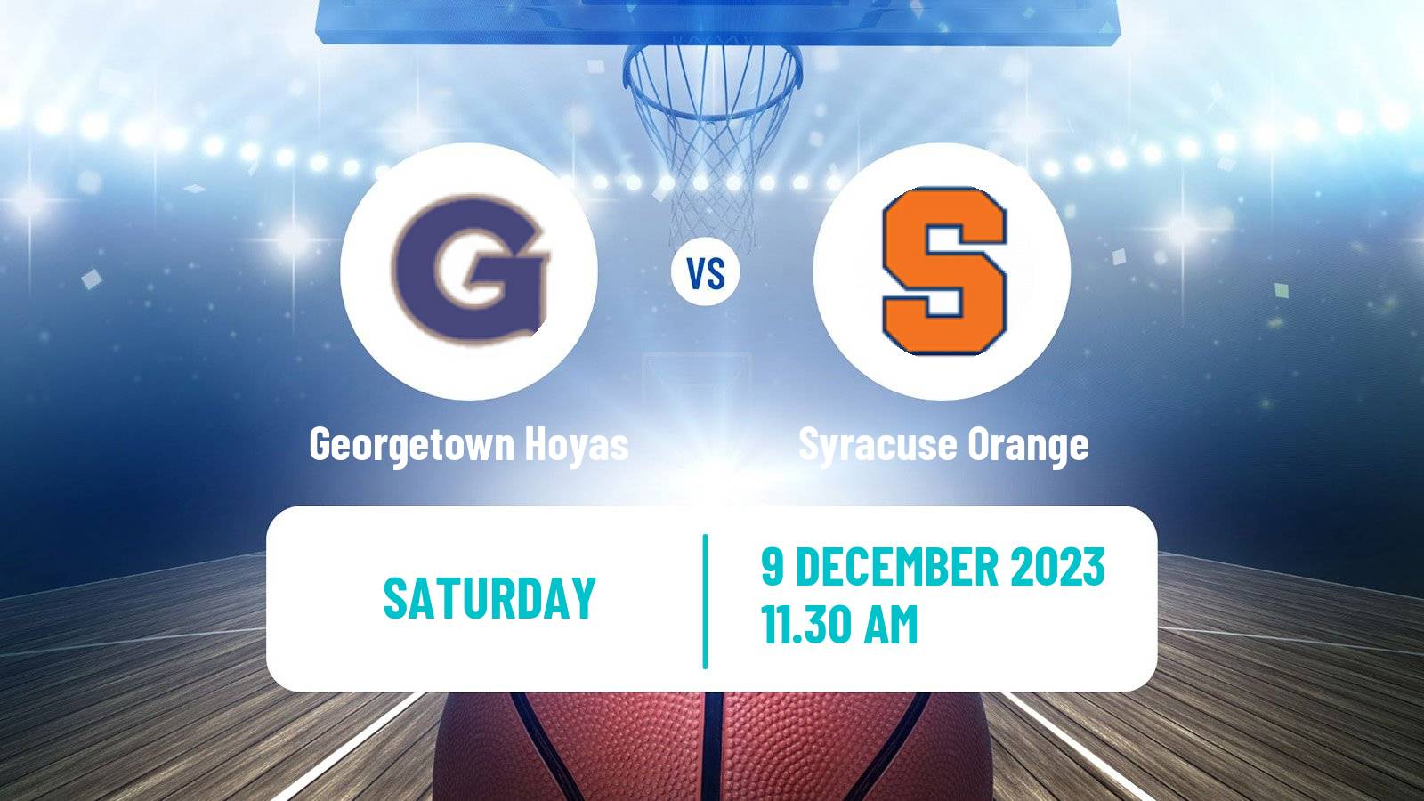 Basketball NCAA College Basketball Georgetown Hoyas - Syracuse Orange