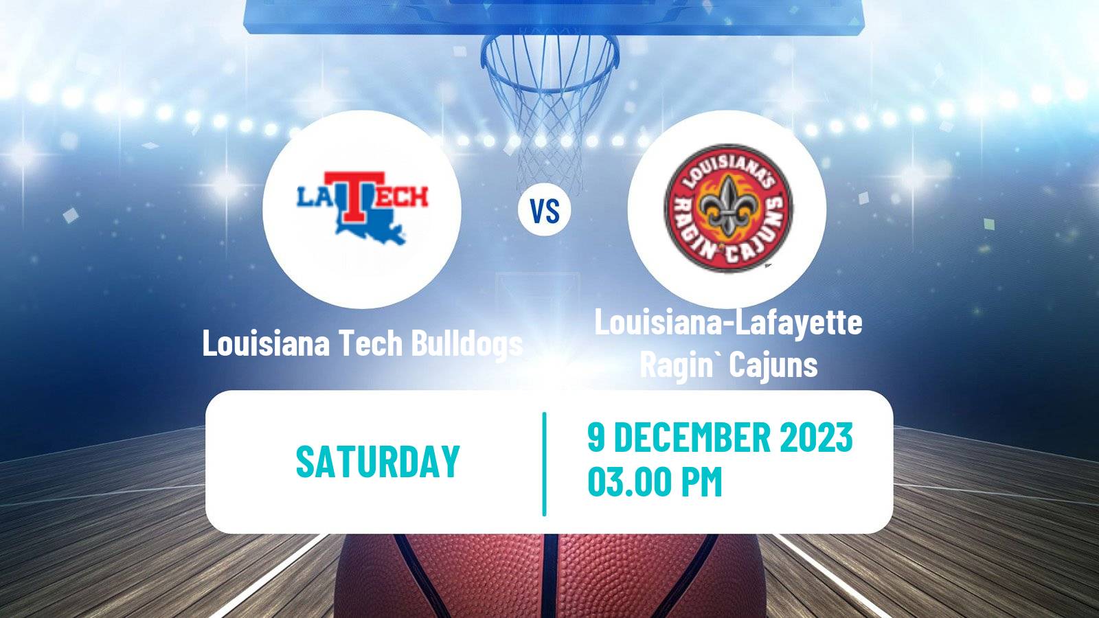 Basketball NCAA College Basketball Louisiana Tech Bulldogs - Louisiana-Lafayette Ragin` Cajuns