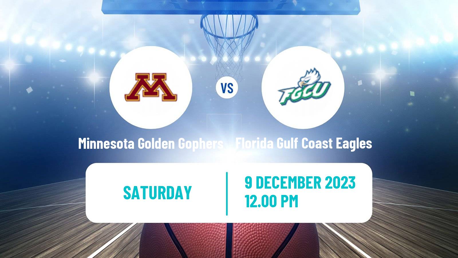 Basketball NCAA College Basketball Minnesota Golden Gophers - Florida Gulf Coast Eagles