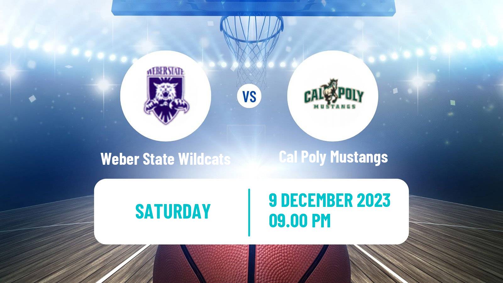 Basketball NCAA College Basketball Weber State Wildcats - Cal Poly Mustangs