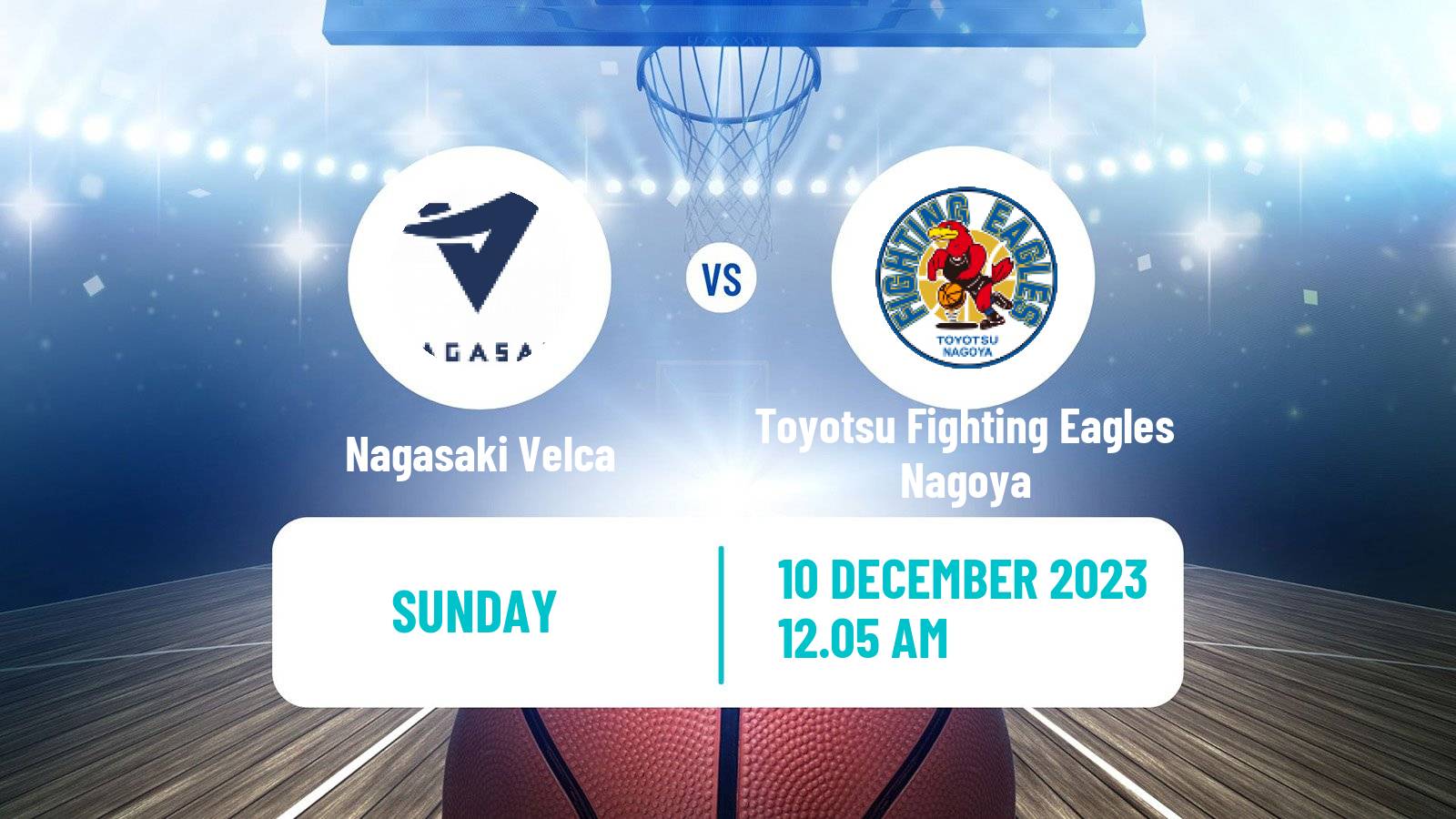 Basketball BJ League Nagasaki Velca - Toyotsu Fighting Eagles Nagoya