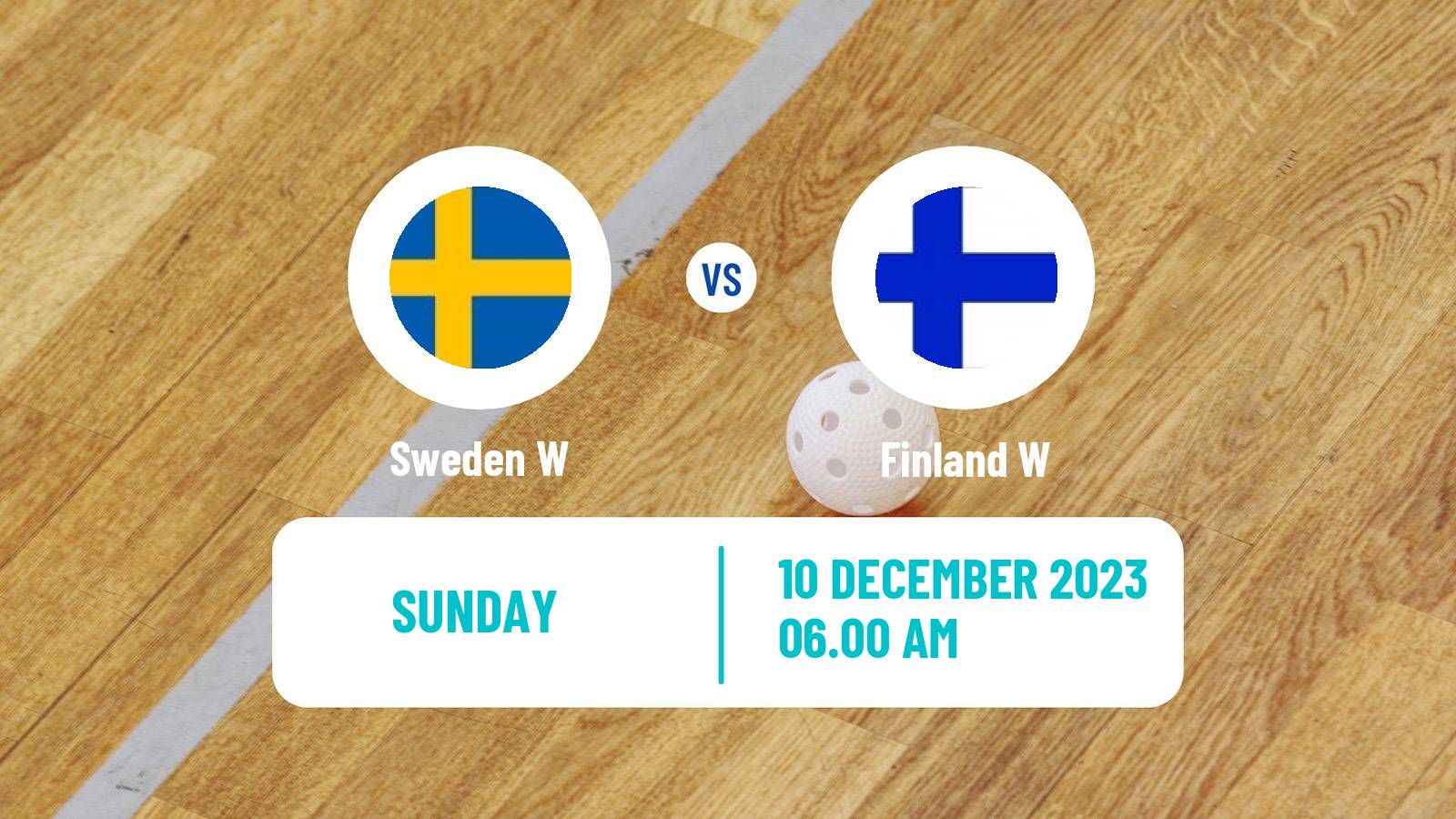 Floorball World Championship Floorball Women Sweden W - Finland W