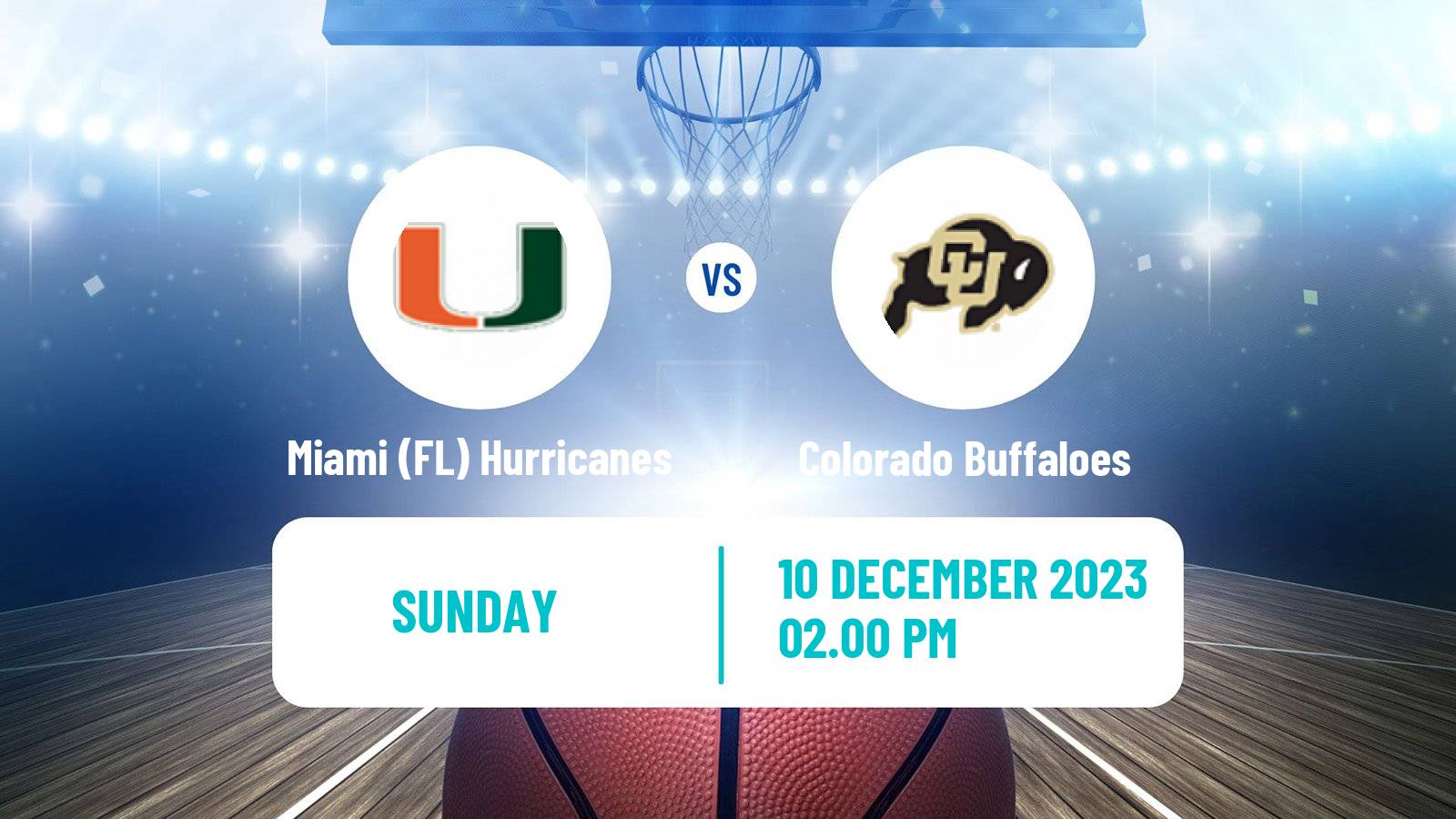 Basketball NCAA College Basketball Miami (FL) Hurricanes - Colorado Buffaloes