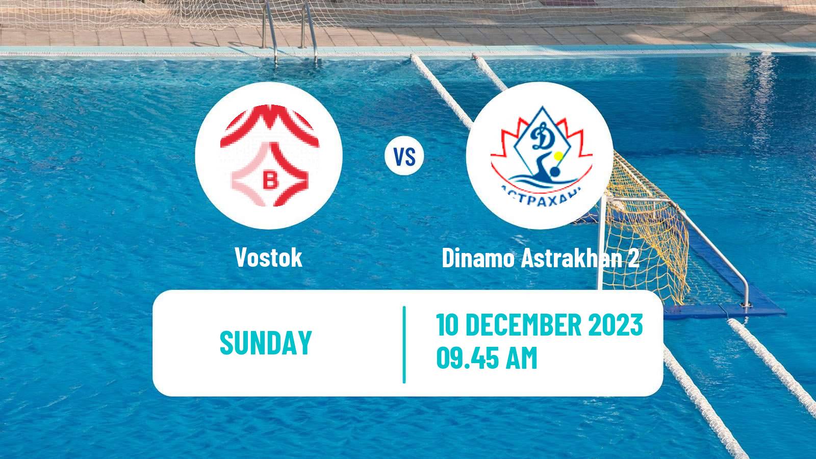 Water polo Russian Championship Water Polo Vostok - Dinamo Astrakhan 2