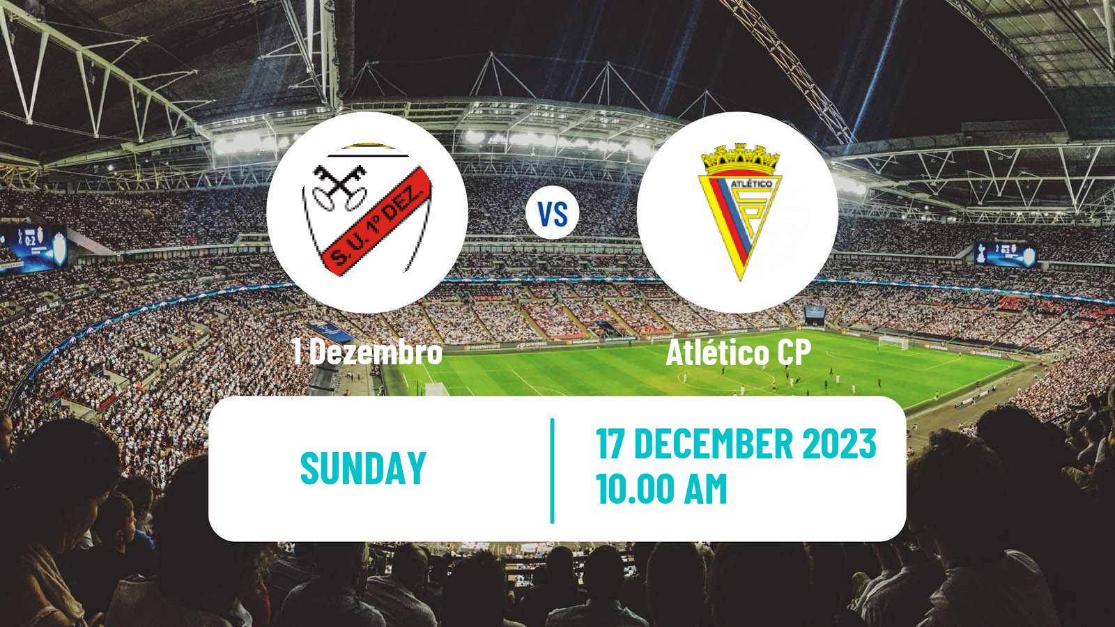 Soccer Portuguese Liga 3 1 Dezembro - Atlético CP