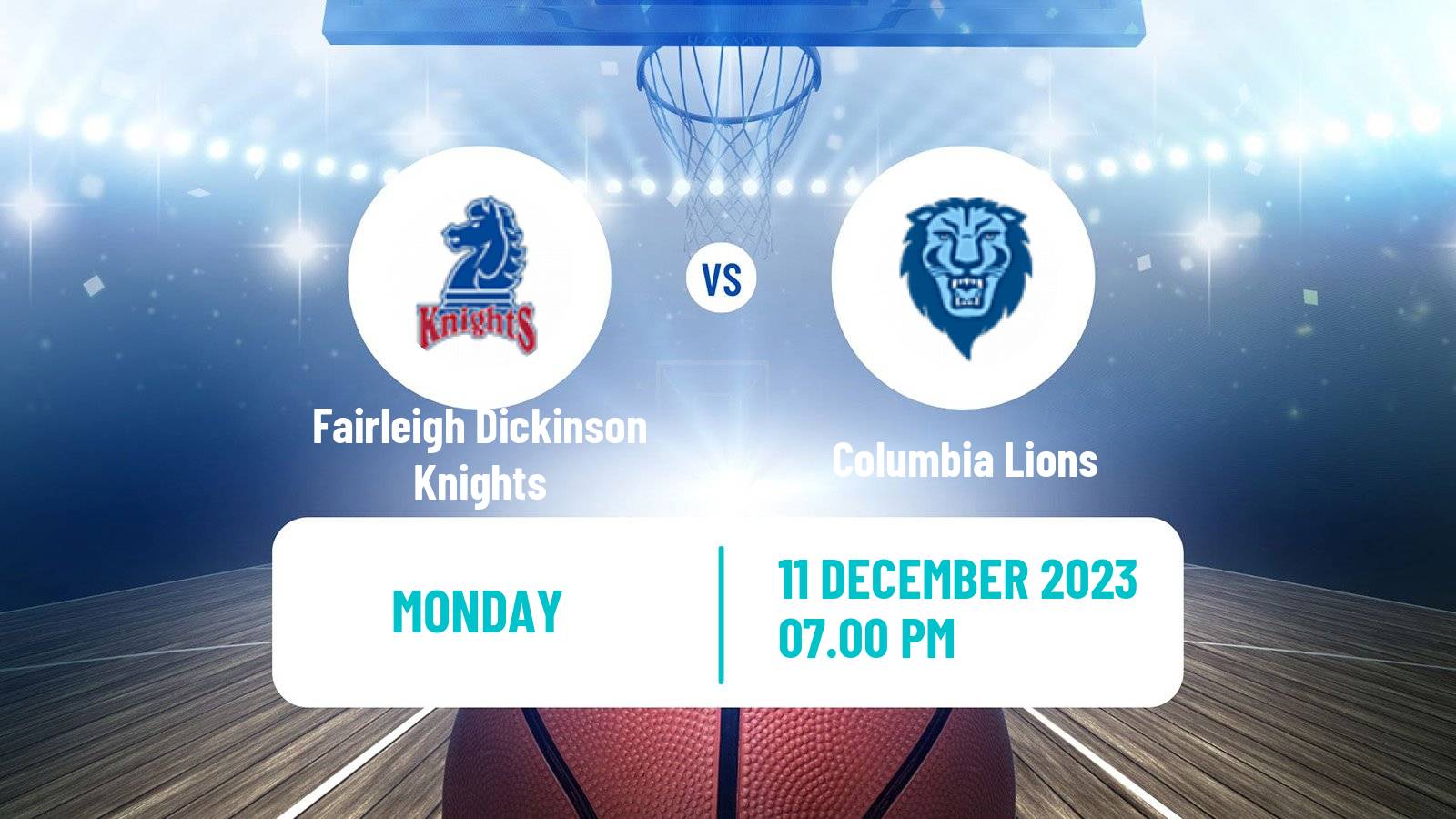 Basketball NCAA College Basketball Fairleigh Dickinson Knights - Columbia Lions