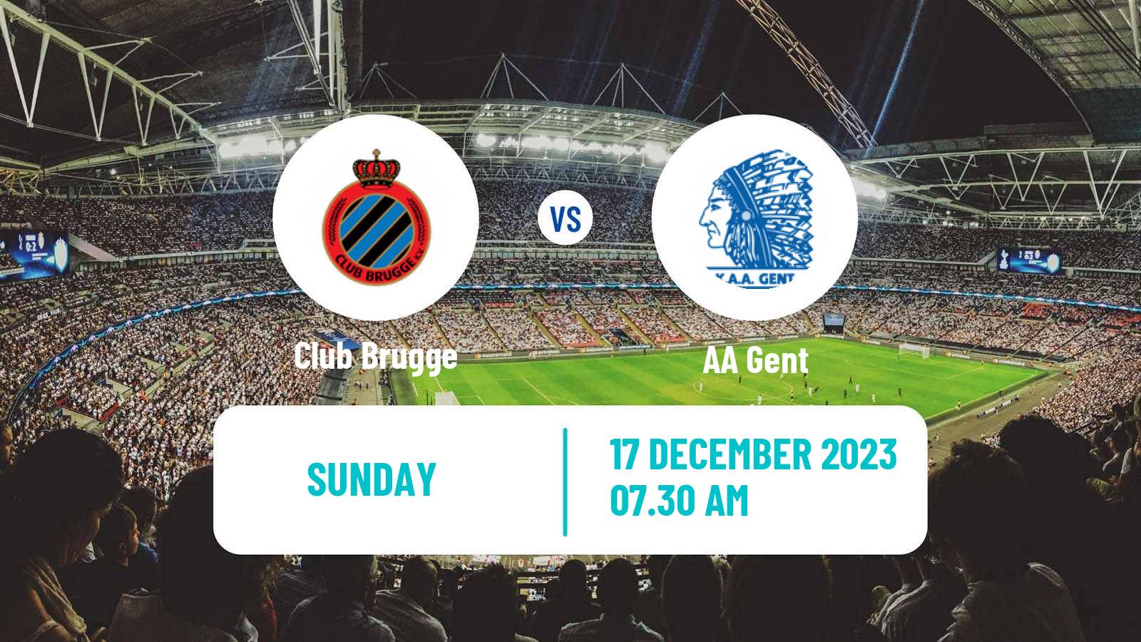 Today: Club Brugge vs Gent live 17 December 2023 Soccer Club