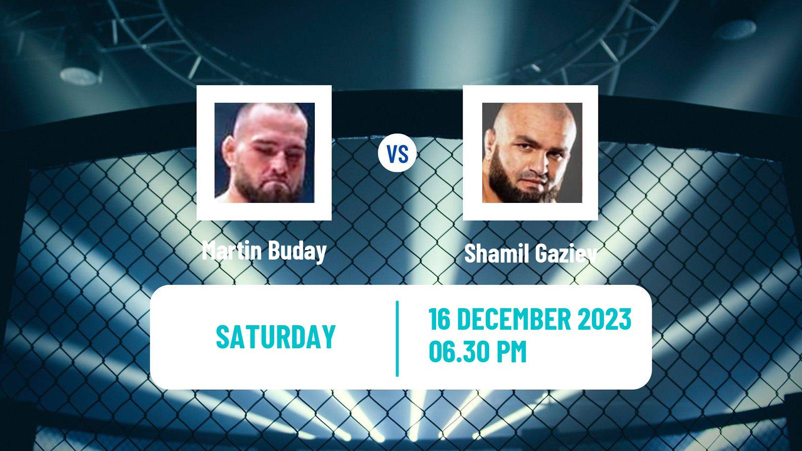 MMA Heavyweight UFC Men Martin Buday - Shamil Gaziev