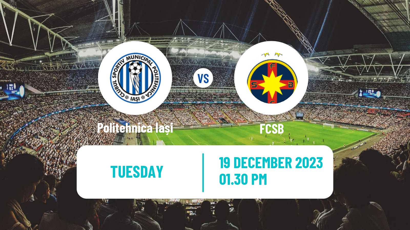 CSM Politehnica Iasi vs FC FCSB - live score, predicted lineups