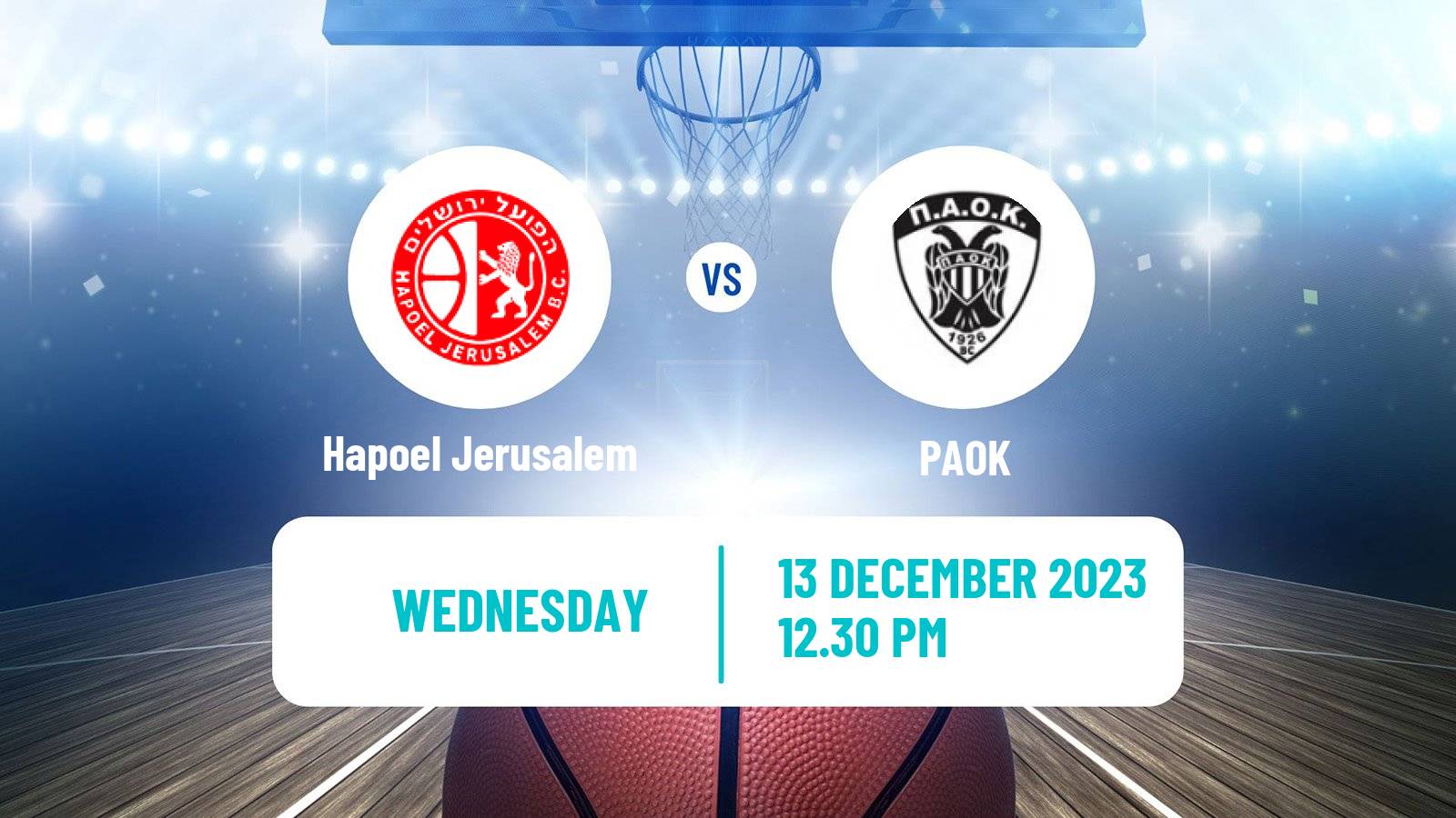 Basketball Champions League Basketball Hapoel Jerusalem - PAOK