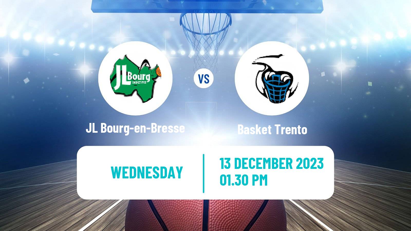 Basketball Eurocup JL Bourg-en-Bresse - Basket Trento