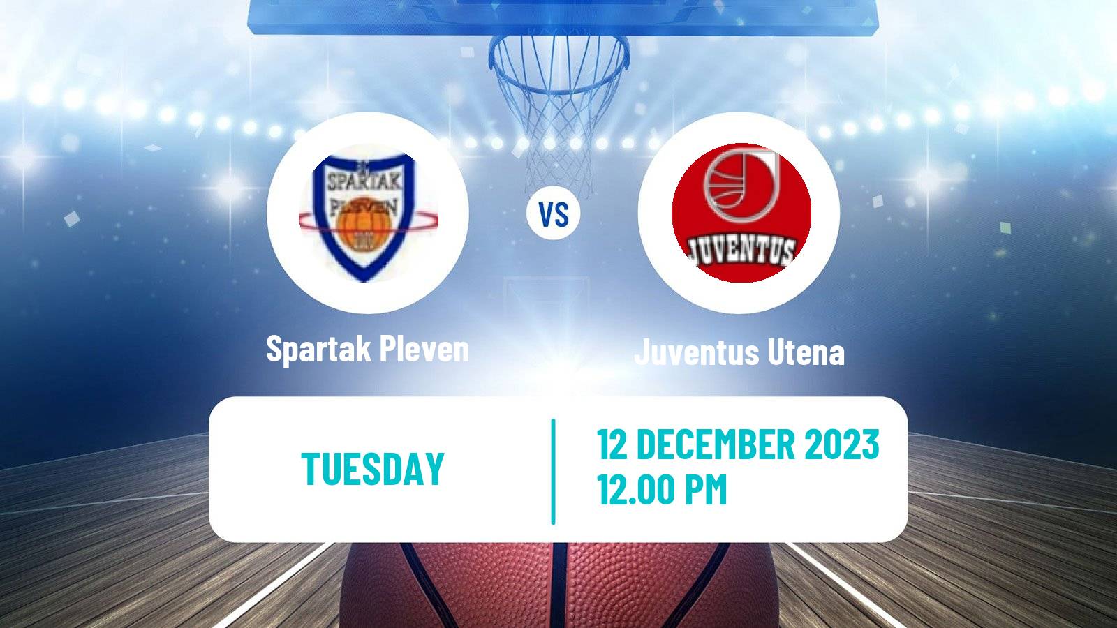 Basketball ENBL Spartak Pleven - Juventus Utena