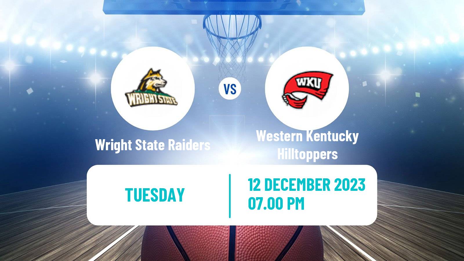 Basketball NCAA College Basketball Wright State Raiders - Western Kentucky Hilltoppers