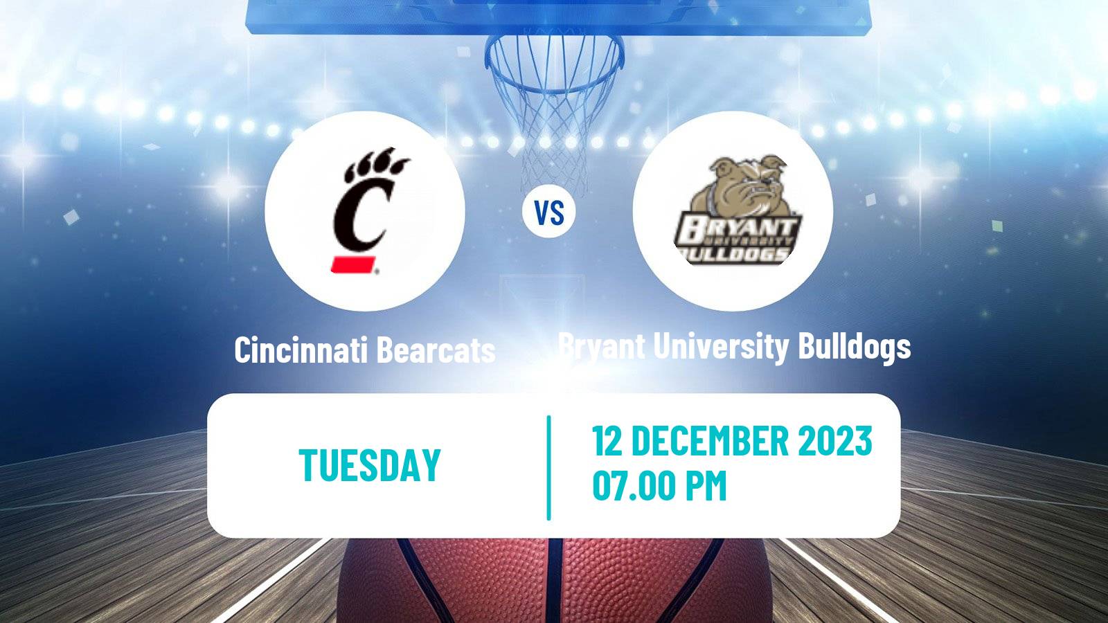 Basketball NCAA College Basketball Cincinnati Bearcats - Bryant University Bulldogs