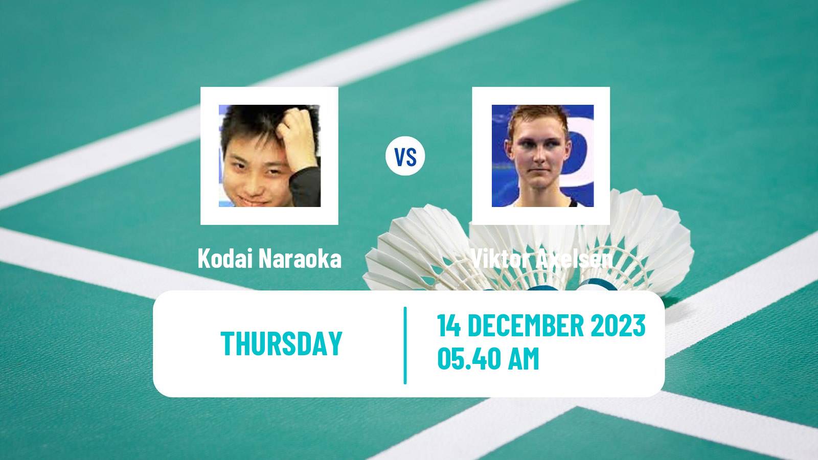 Badminton BWF World Tour World Tour Finals Men Kodai Naraoka - Viktor Axelsen