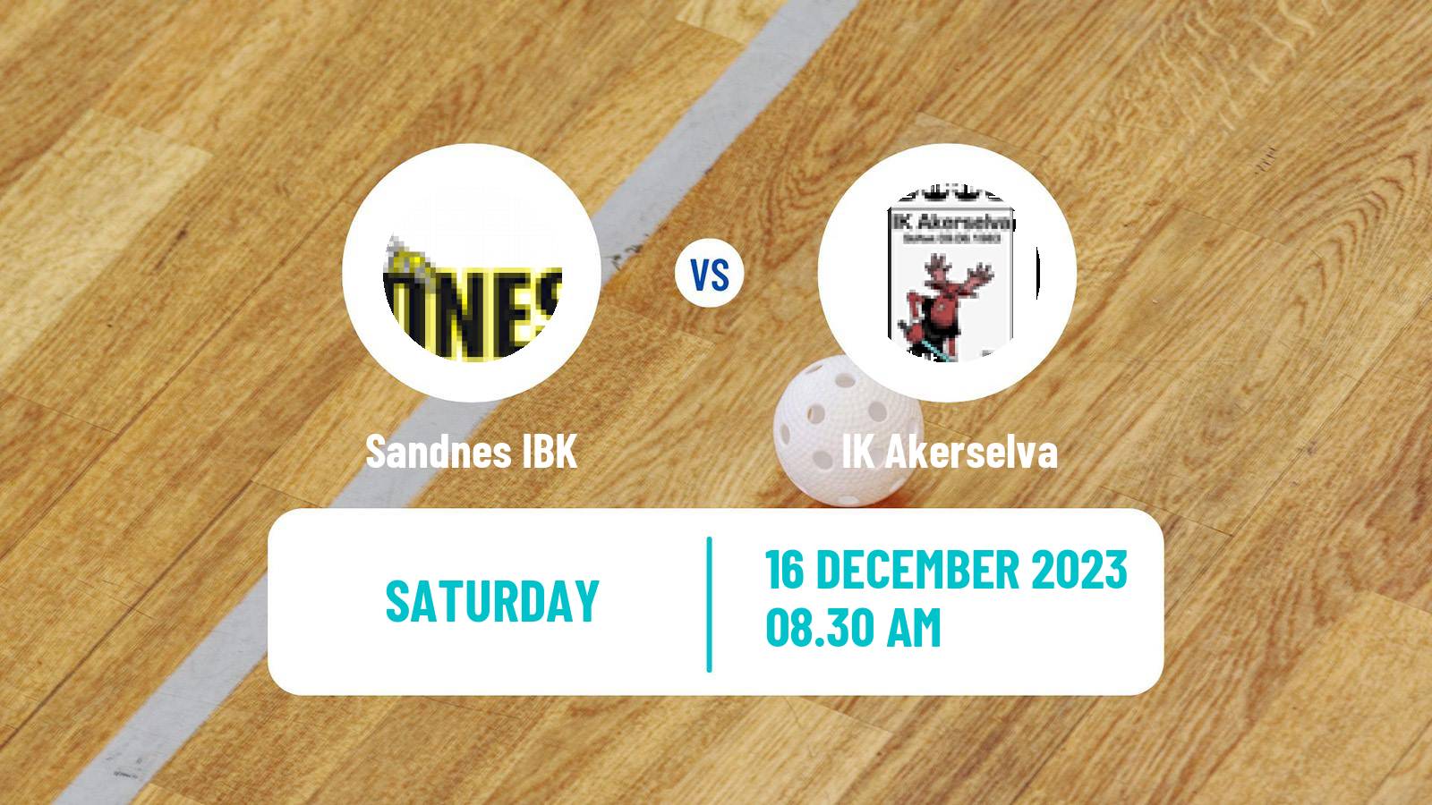 Floorball Norwegian Eliteserien Floorball Sandnes - Akerselva