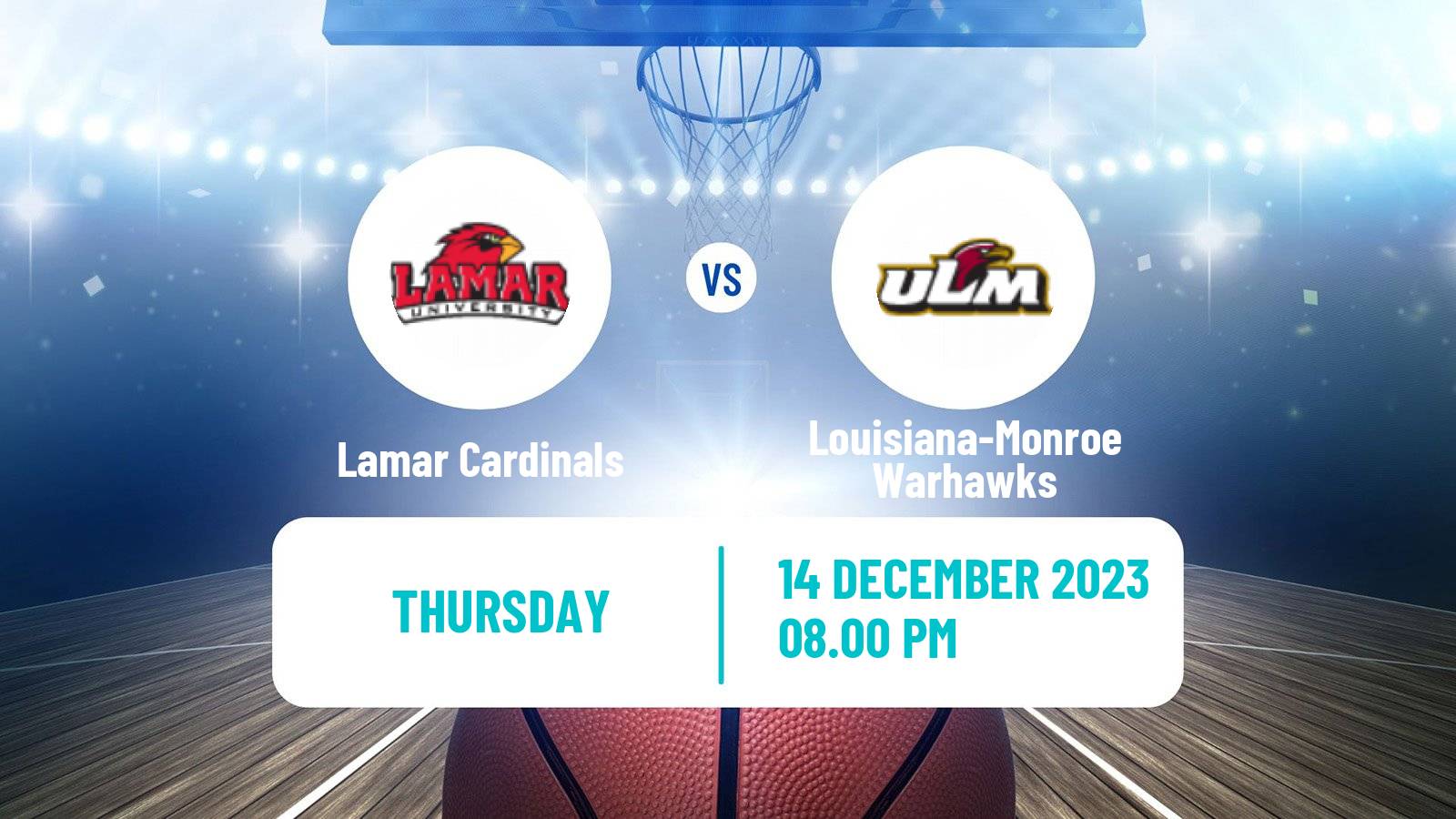 Basketball NCAA College Basketball Lamar Cardinals - Louisiana-Monroe Warhawks