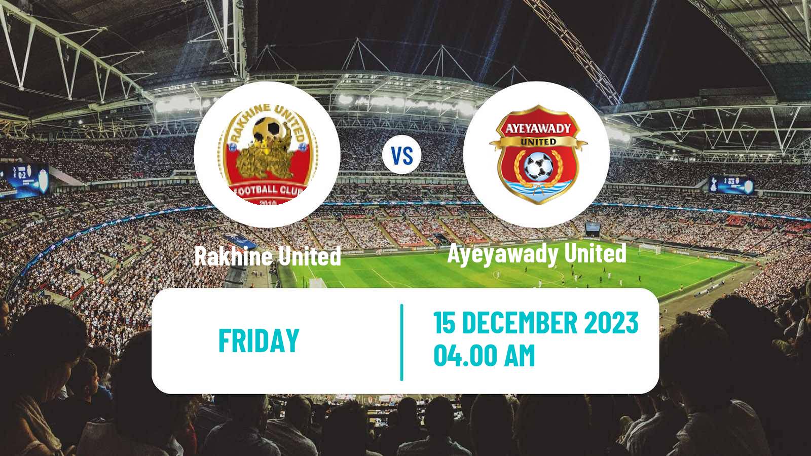 Soccer Myanmar National League Rakhine United - Ayeyawady United