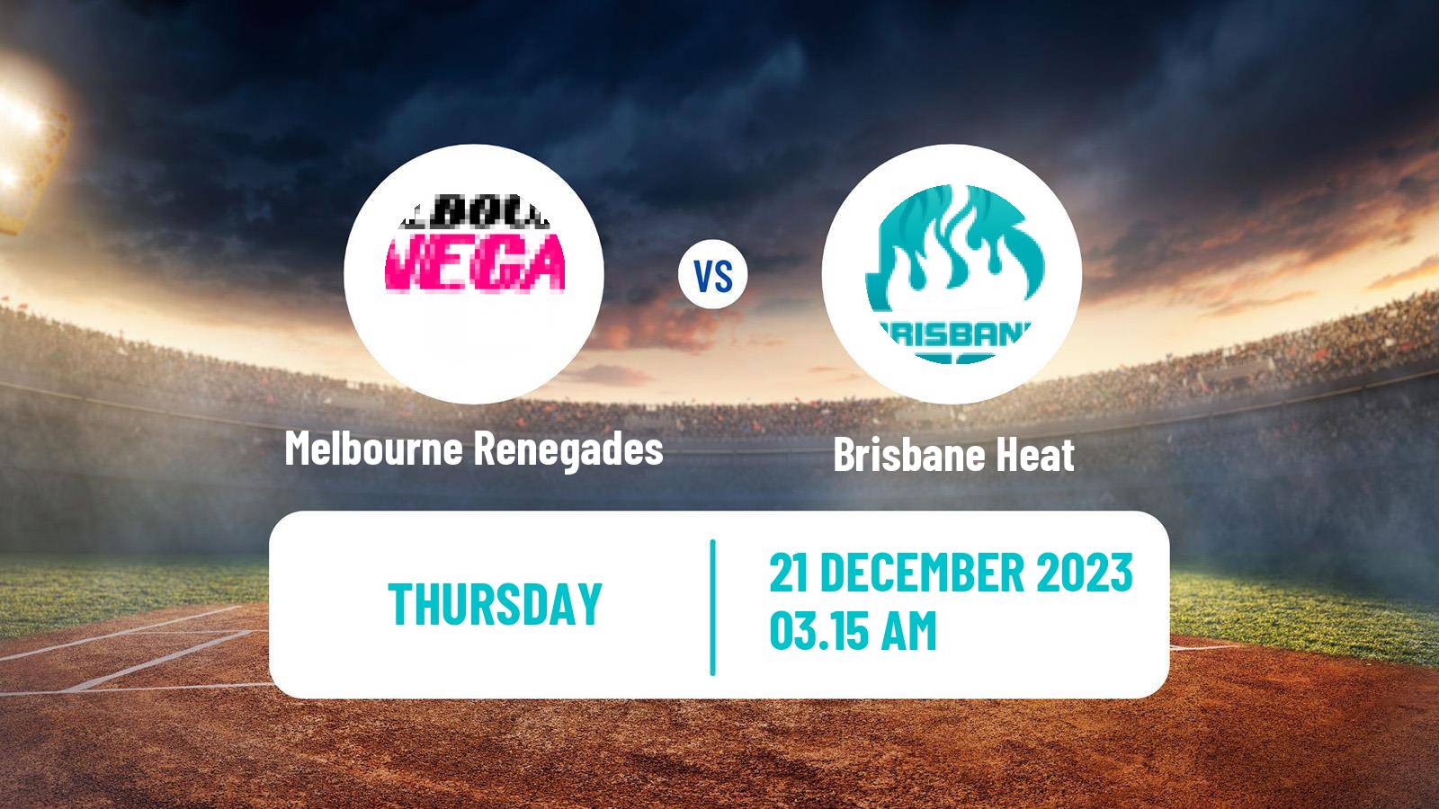 Cricket Australian Big Bash T20 Melbourne Renegades - Brisbane Heat