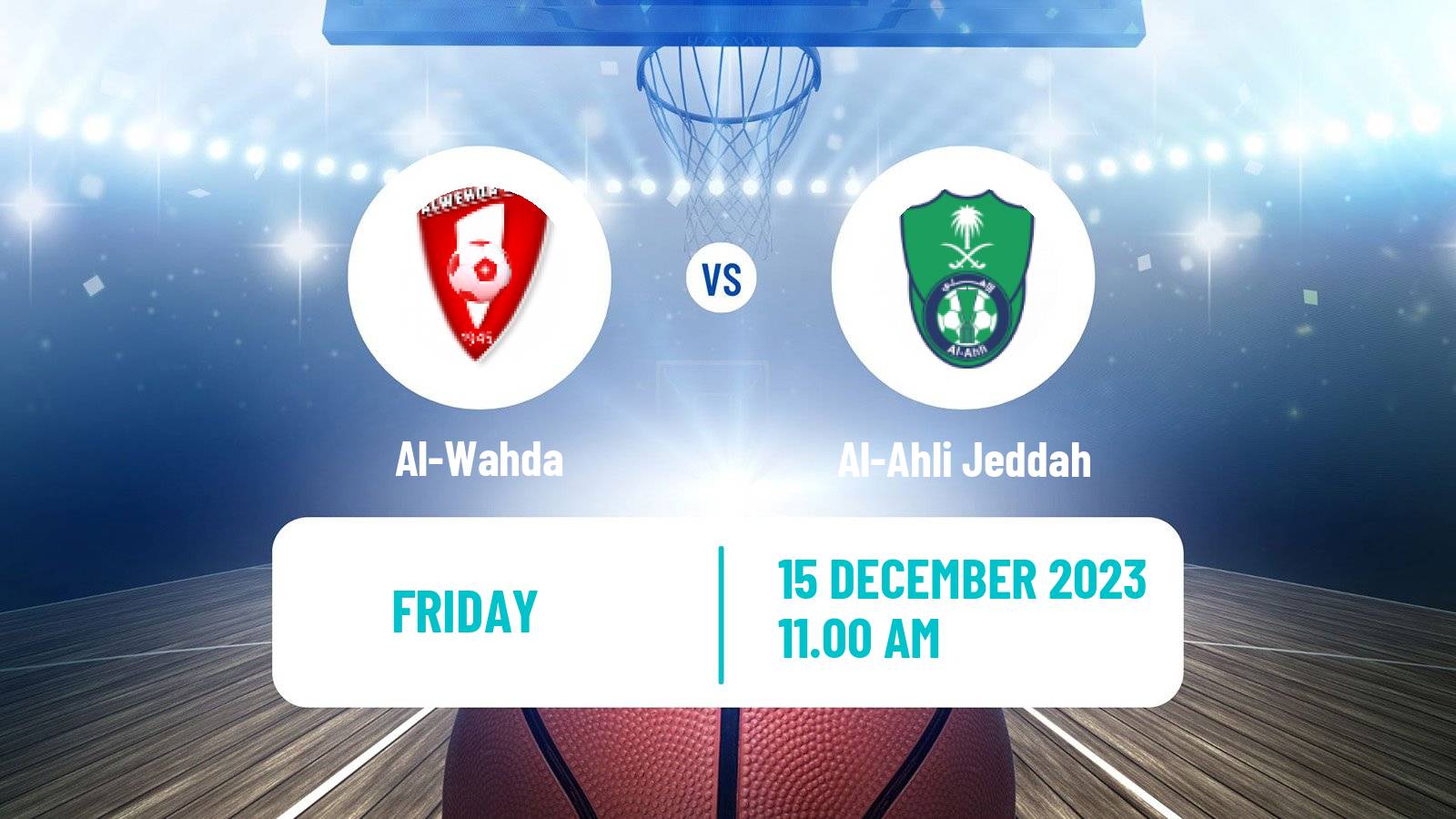 Basketball Saudi Premier League Basketball Al-Wahda - Al-Ahli Jeddah