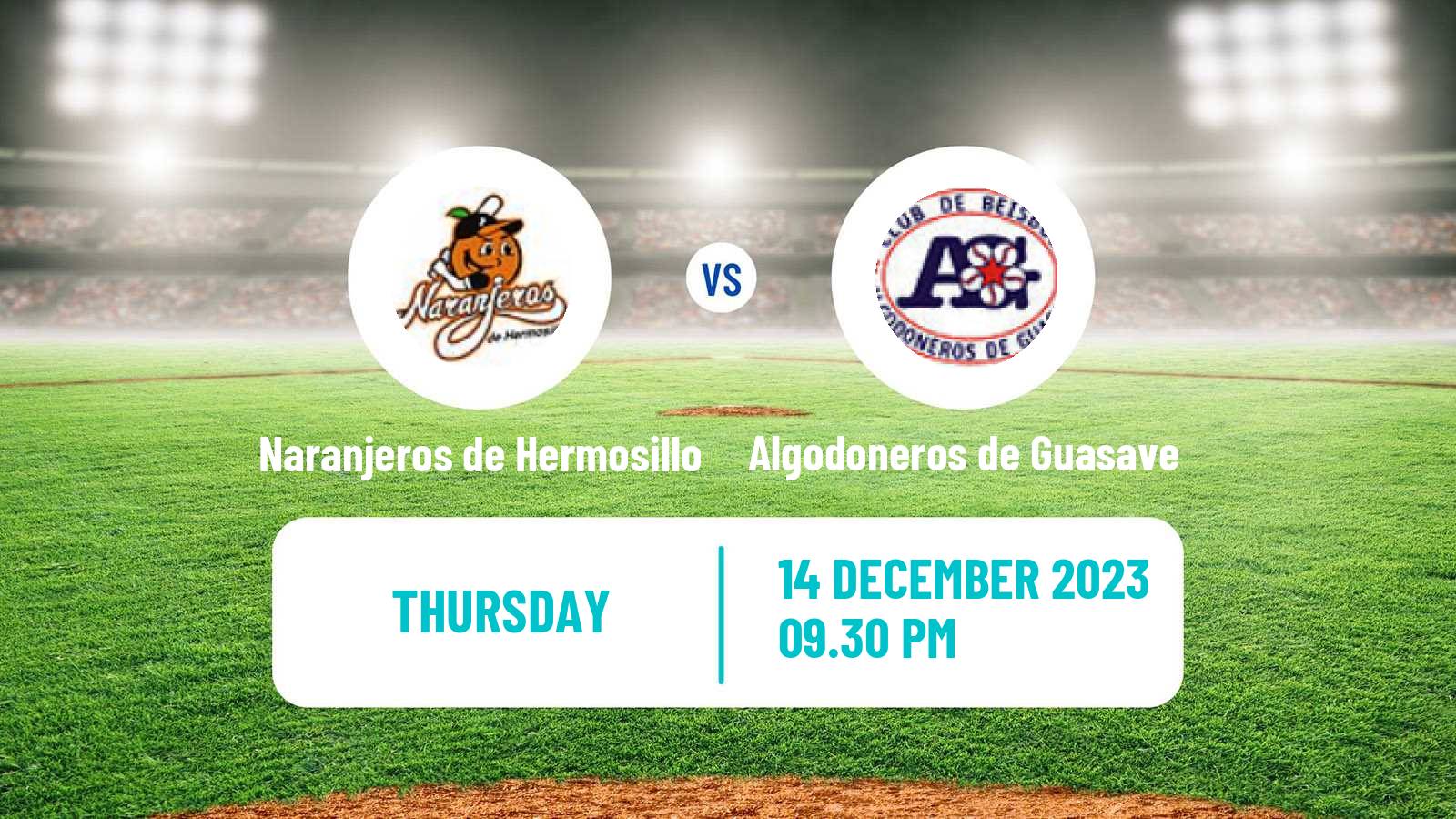 Baseball LMP Naranjeros de Hermosillo - Algodoneros de Guasave