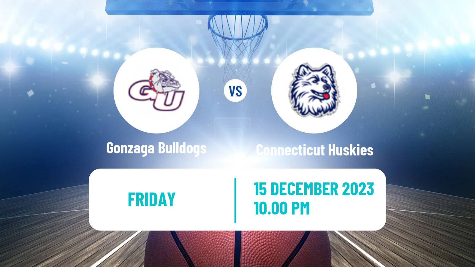 Basketball NCAA College Basketball Gonzaga Bulldogs - Connecticut Huskies