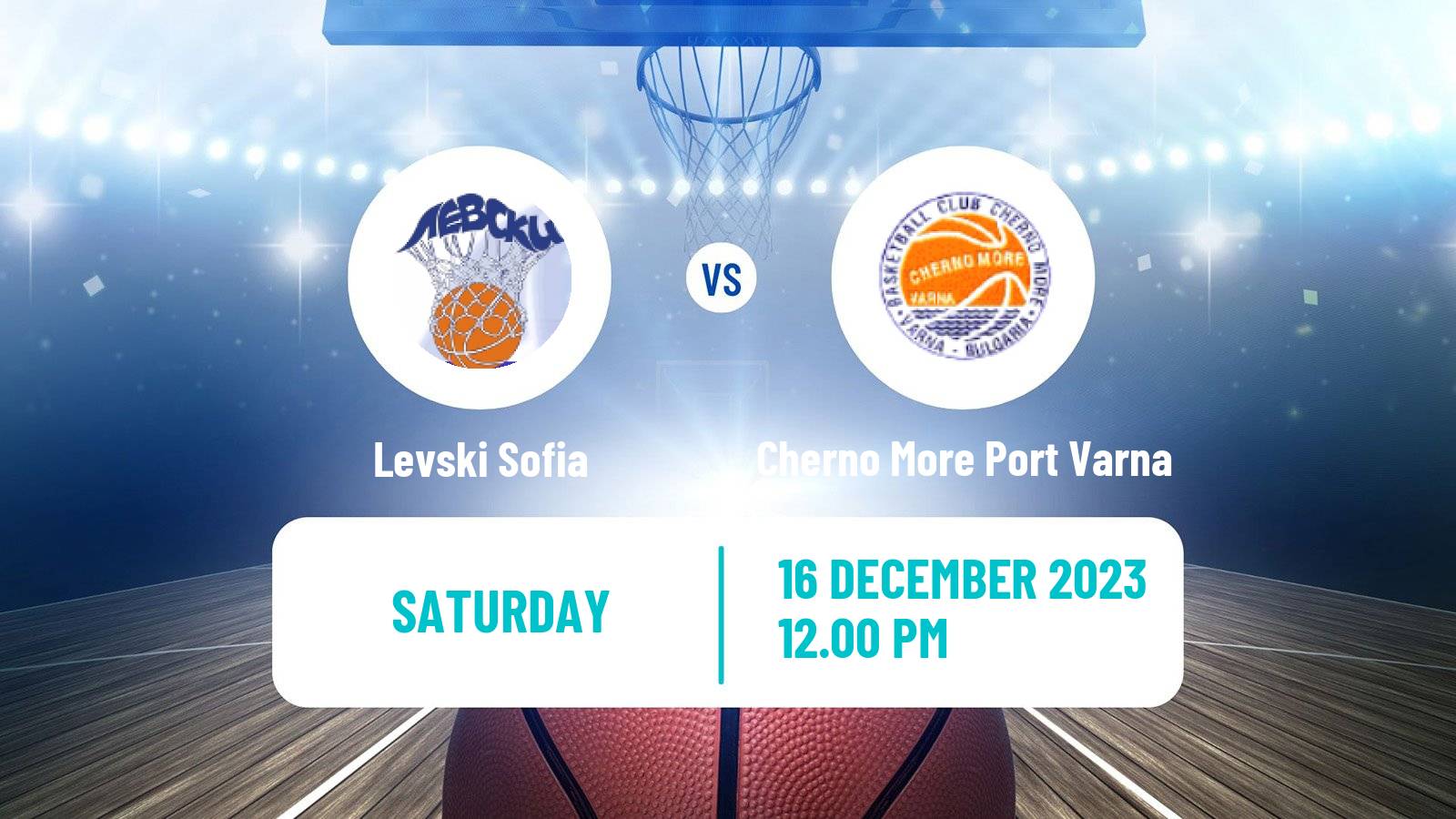 Basketball Bulgarian NBL Levski Sofia - Cherno More Port Varna