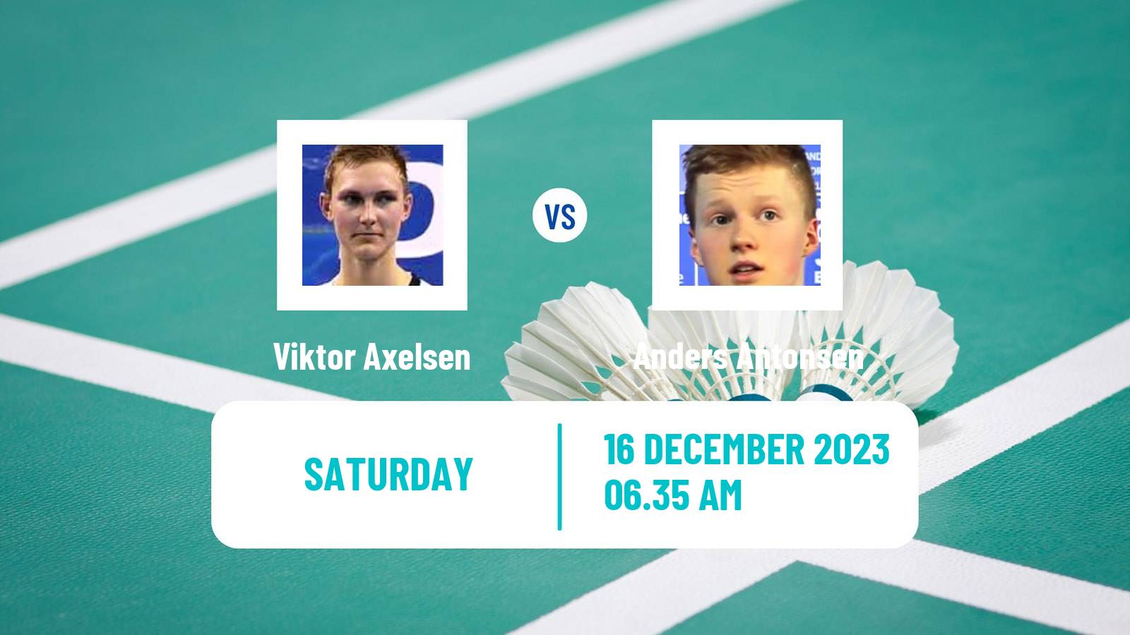 Badminton BWF World Tour World Tour Finals Men Viktor Axelsen - Anders Antonsen