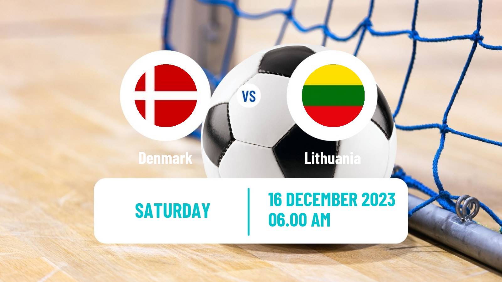 Futsal Friendly International Futsal Denmark - Lithuania