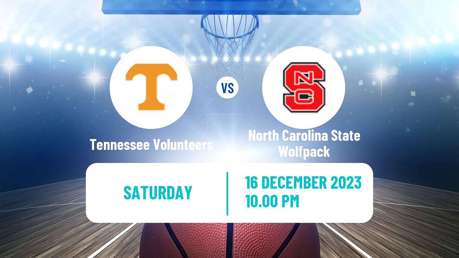 Basketball NCAA College Basketball Tennessee Volunteers - North Carolina State Wolfpack