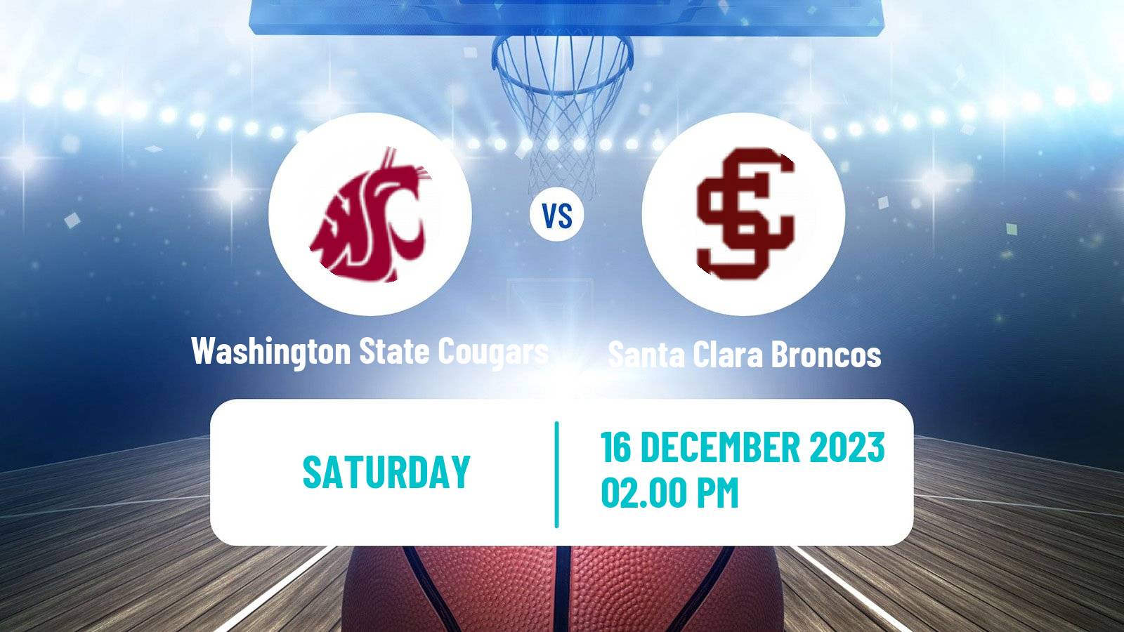 Basketball NCAA College Basketball Washington State Cougars - Santa Clara Broncos