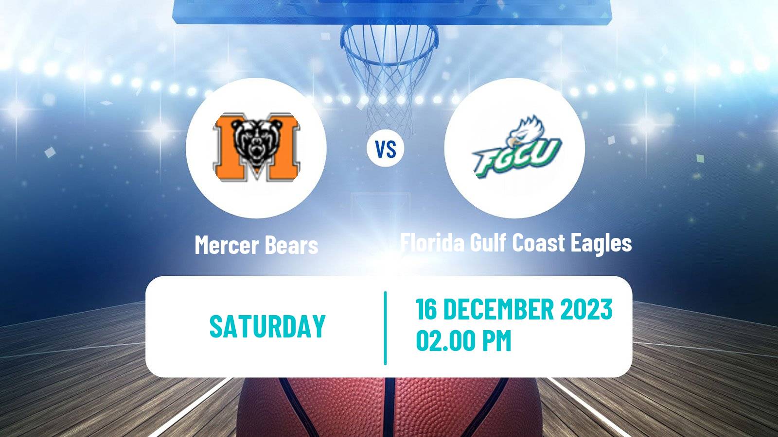 Basketball NCAA College Basketball Mercer Bears - Florida Gulf Coast Eagles