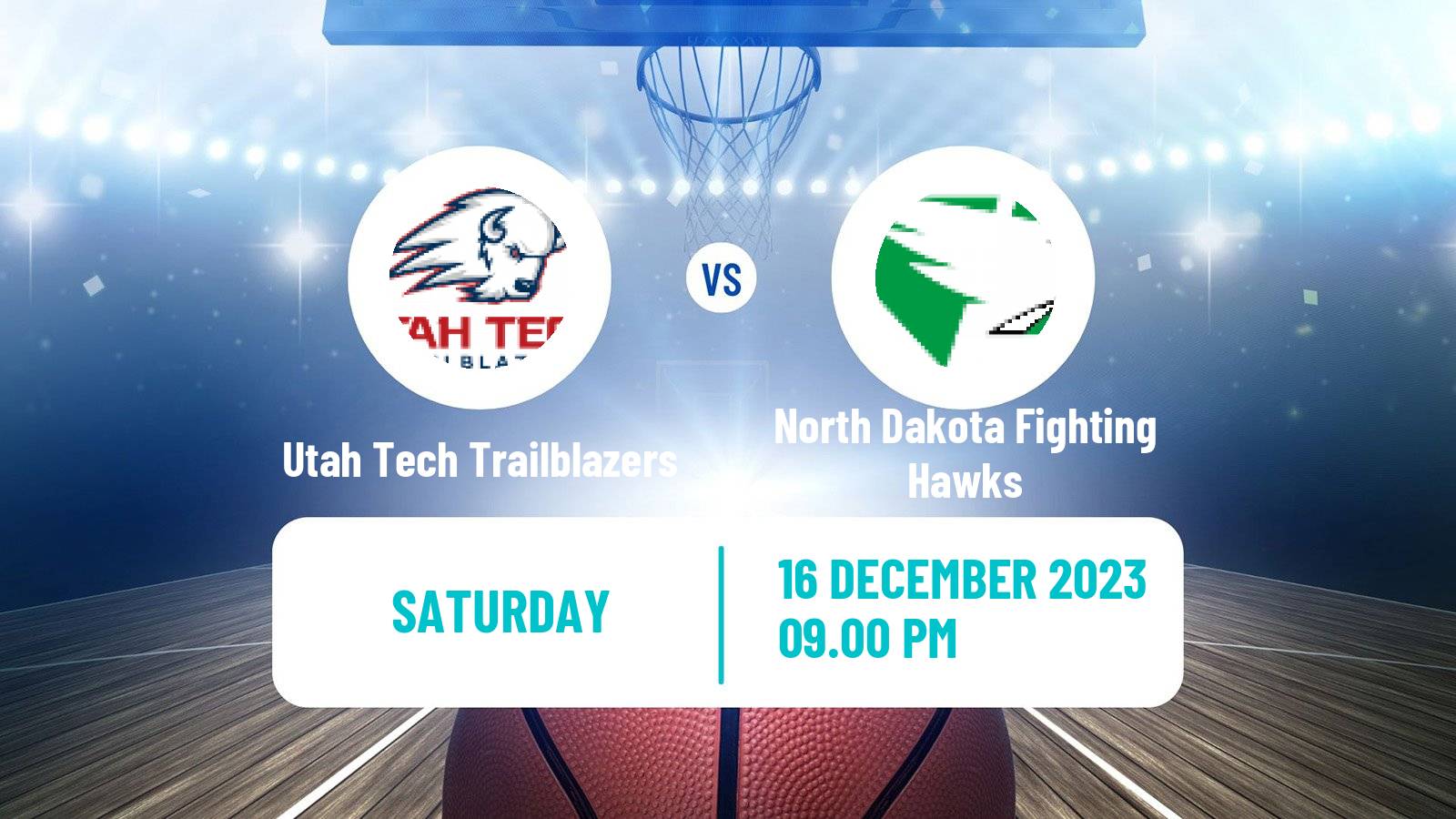 Basketball NCAA College Basketball Utah Tech Trailblazers - North Dakota Fighting Hawks