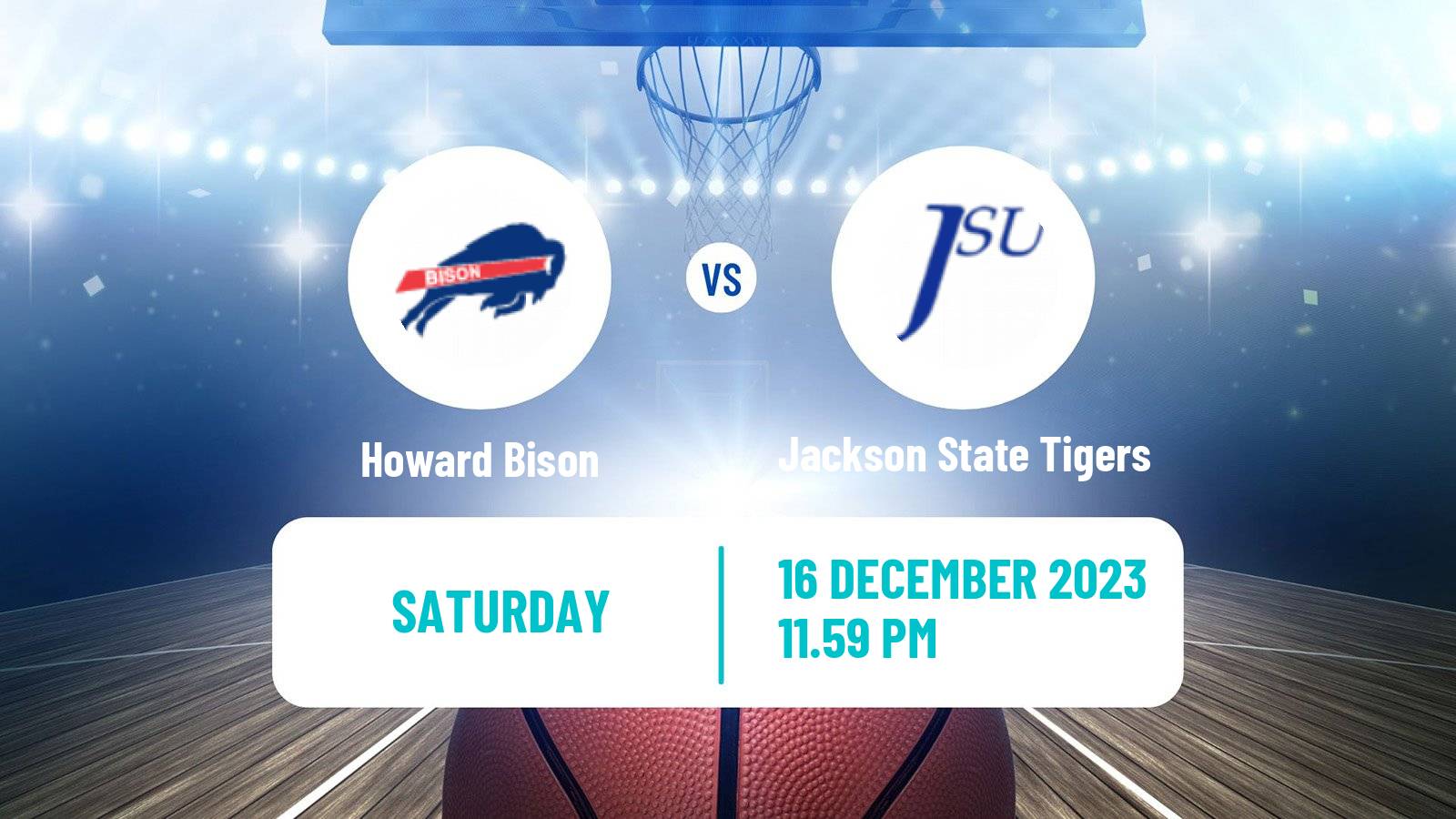 Basketball NCAA College Basketball Howard Bison - Jackson State Tigers