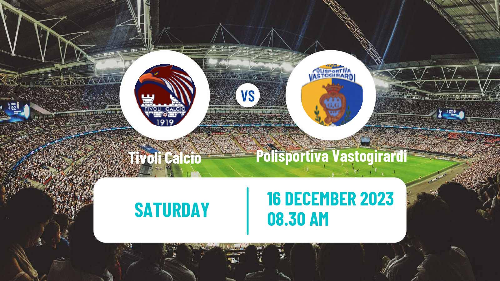 Soccer Italian Serie D - Group F Tivoli Calcio - Polisportiva Vastogirardi