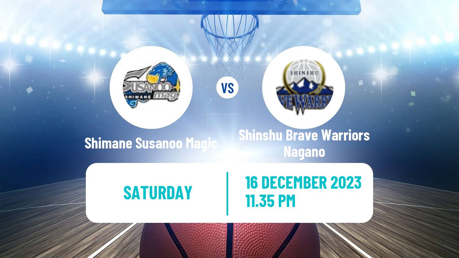 Basketball BJ League Shimane Susanoo Magic - Shinshu Brave Warriors Nagano