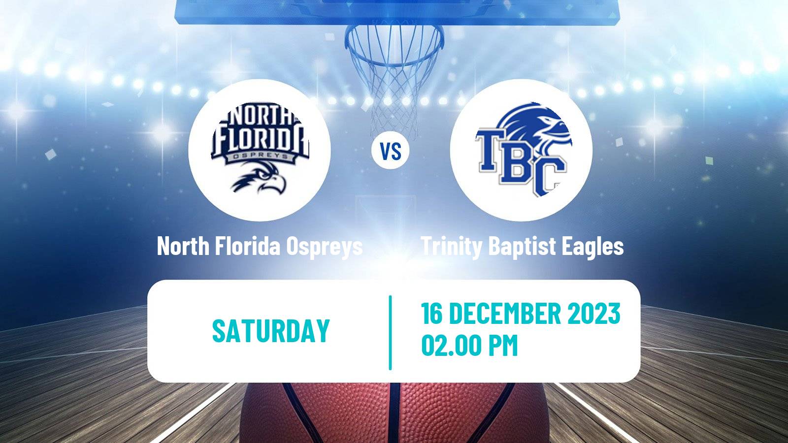 Basketball NCAA College Basketball North Florida Ospreys - Trinity Baptist Eagles