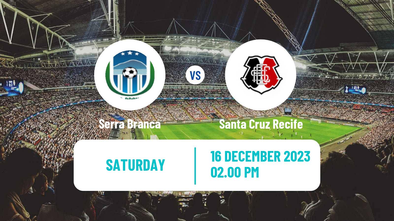 Soccer Club Friendly Serra Branca - Santa Cruz Recife