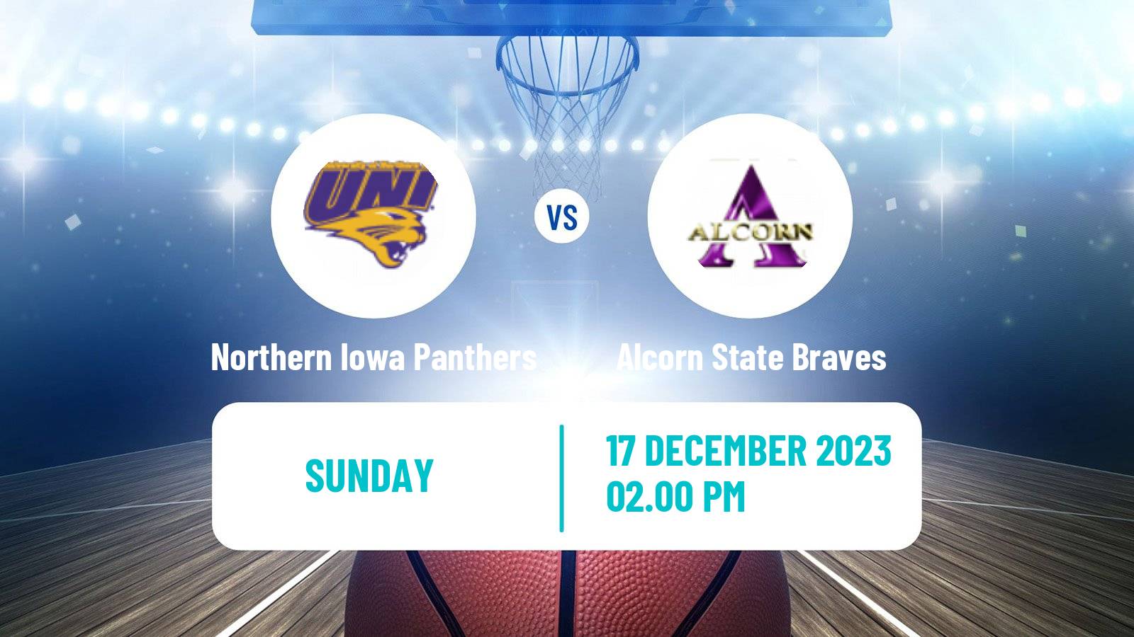 Basketball NCAA College Basketball Northern Iowa Panthers - Alcorn State Braves