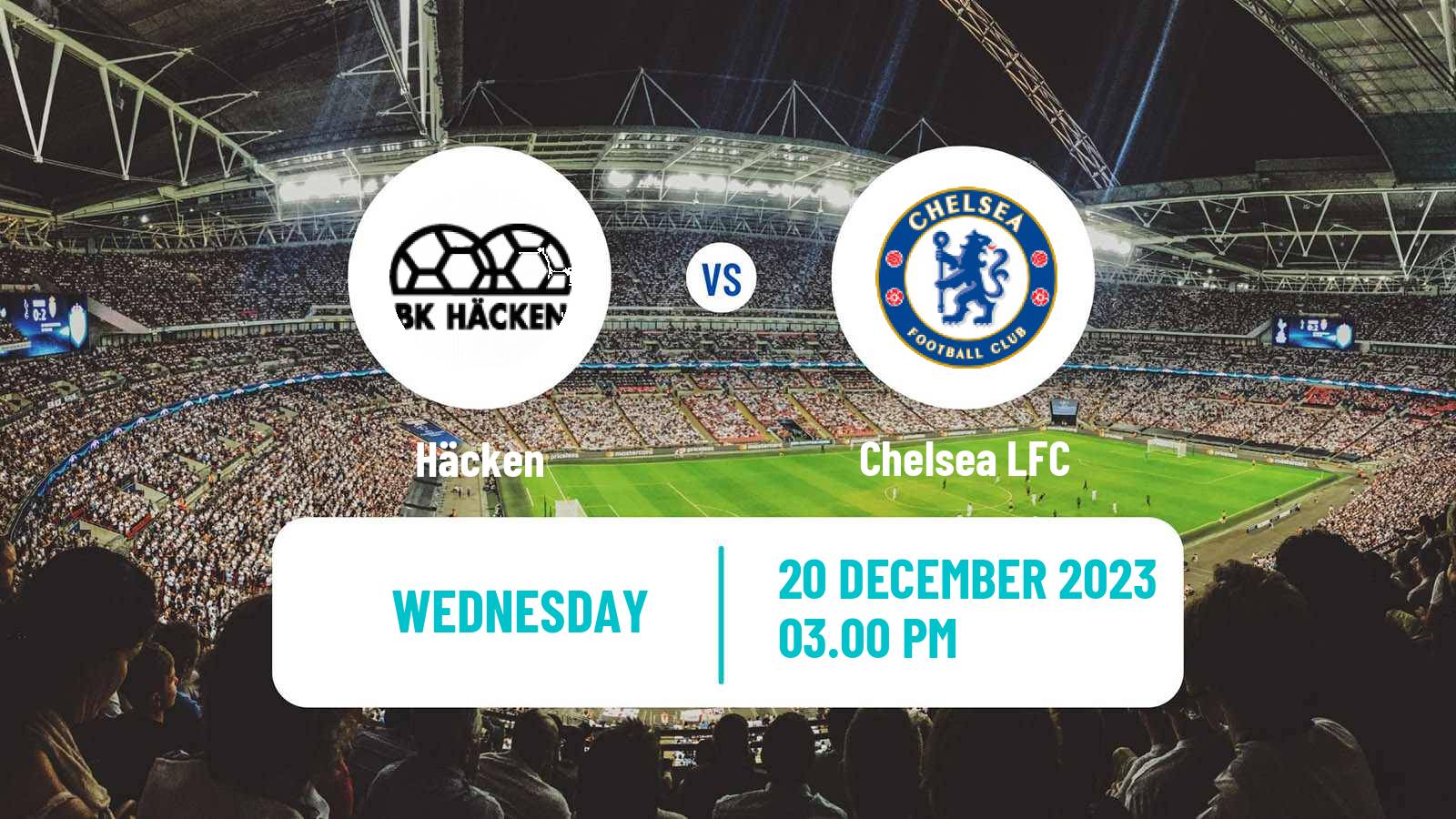 Soccer UEFA Champions League Women Häcken - Chelsea