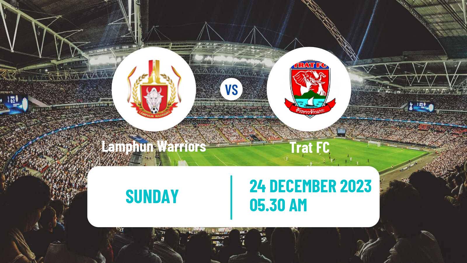 Soccer Thai League 1 Lamphun Warriors - Trat