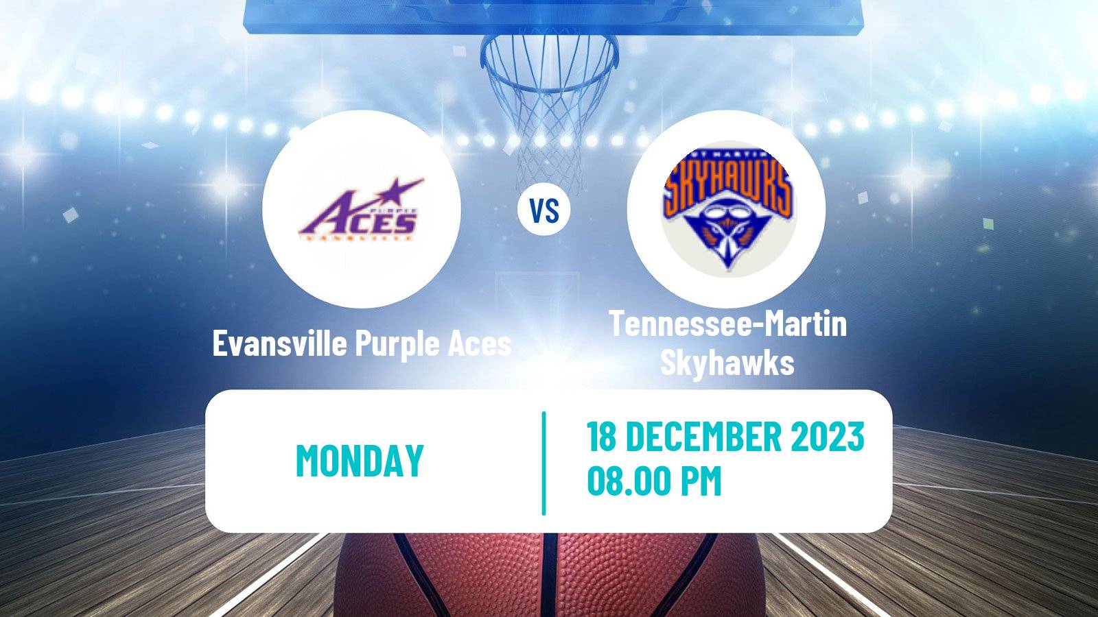 Basketball NCAA College Basketball Evansville Purple Aces - Tennessee-Martin Skyhawks
