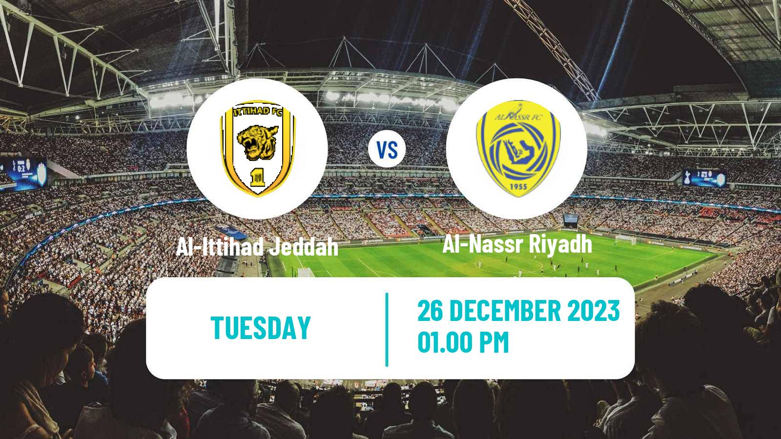 Soccer Saudi Professional League Al-Ittihad Jeddah - Al-Nassr Riyadh