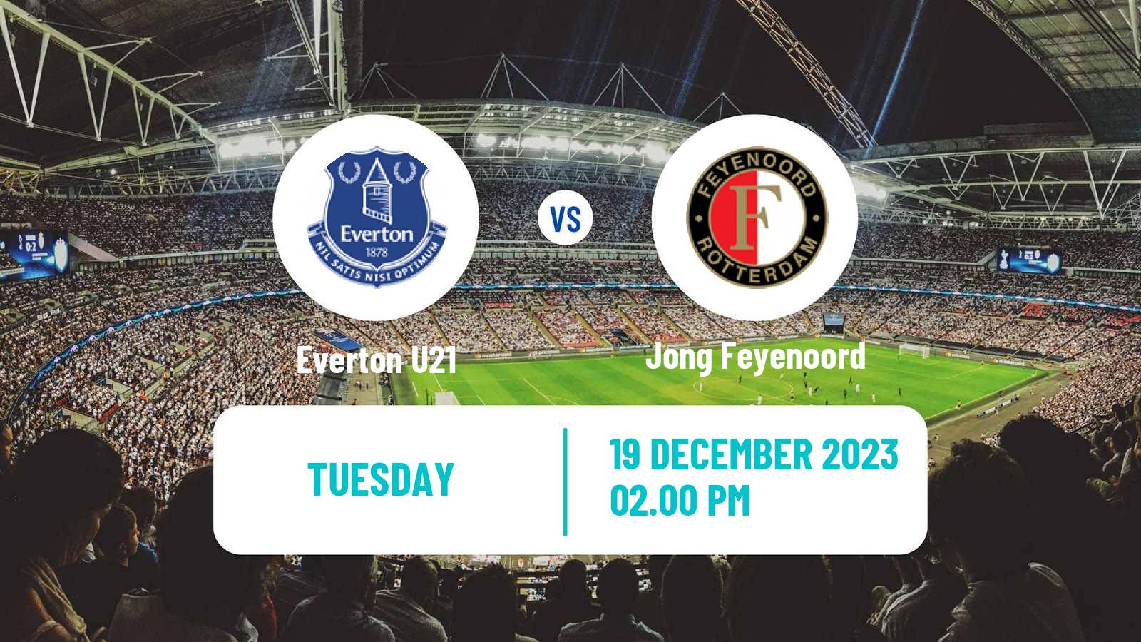 Soccer English Premier League International Cup Everton U21 - Jong Feyenoord