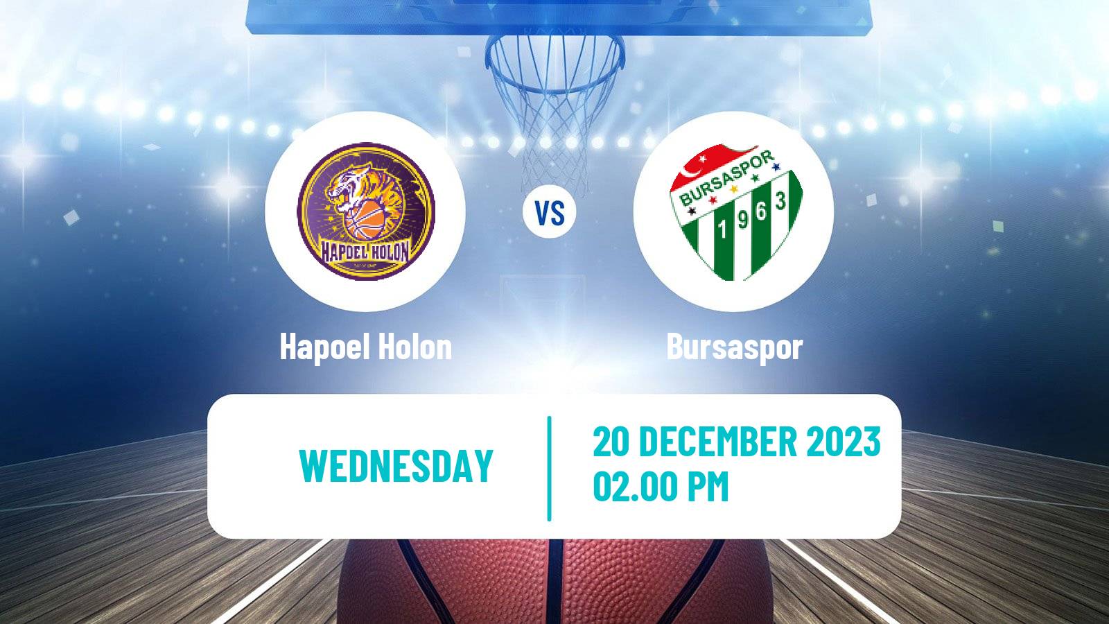 Basketball Champions League Basketball Hapoel Holon - Bursaspor