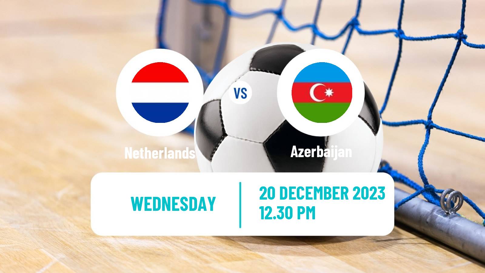 Futsal Futsal World Cup Netherlands - Azerbaijan